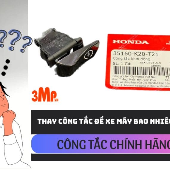 Thay công tắc đề xe máy bao nhiêu tiền?