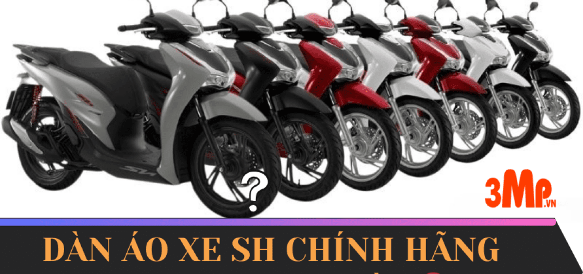 DÀN ÁO XE SH CHÍNH HÃNG BAO NHIÊU TIỀN